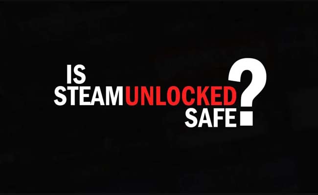 Is Steamunlocked Safe, Legit And Legal?
